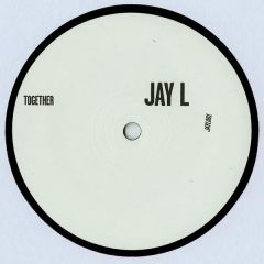 Jay L - Jay L - Together - Not On Label