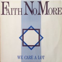Faith No More - Faith No More - We Care A Lot - Mordam Records