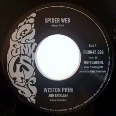 Weston Prim And Backlash - Weston Prim And Backlash - Spider Web - Funk 45