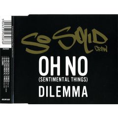 So Solid Crew - So Solid Crew - Oh No (Sentimental Things) - Relentless