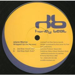 Jolynn Murray - Jolynn Murray - Wrapped Up (Zed Bias Mixes) - Honey Beat