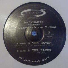 A Dynamix - A Dynamix - 4 The Raver - Subtrax