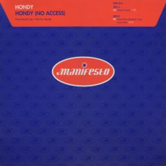 Hondy - Hondy - Hondy (No Access Pt3) - Manifesto