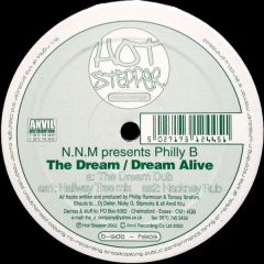 Nnm Presents Philly B - Nnm Presents Philly B - The Dream - Hot Stepper