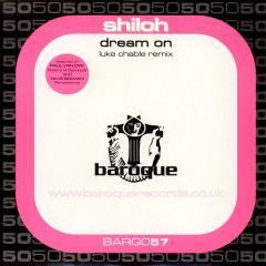 Shiloh - Shiloh - Dream On (Luke Chable Mix) - Baroque
