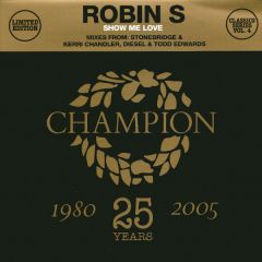Robin S - Robin S - Show Me Love - Champion Classics