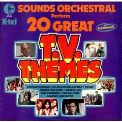 Sounds Orchestral - Sounds Orchestral - 20 Great Tv Themes - K-Tel