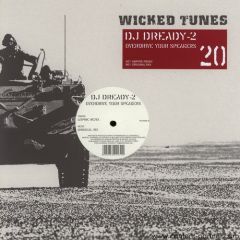 DJ Dready-2 - DJ Dready-2 - Overdrive Your Speakers - Wicked Tunes