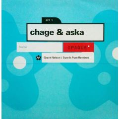 Chage & Aska - Chage & Aska - Brother - Opaque Records