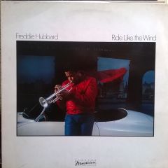 Freddie Hubbard - Freddie Hubbard - Ride Like The Wind - Elektra Musician