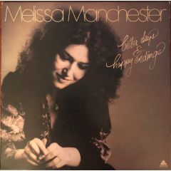 Melissa Manchester - Melissa Manchester - Better Days & Happy Ending - Arista