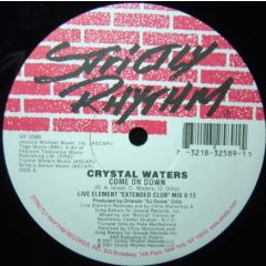 Crystal Waters - Crystal Waters - Come On Down - Strictly Rhythm