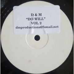D & M - D & M - Do Will (Vol 2) - Not On Label