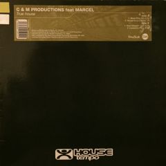 C & M Productions - C & M Productions - True House - House Tempo