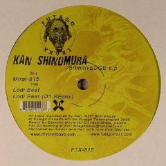 Kan Shinomura - Kan Shinomura - Primitivedge EP - Futago Traxx