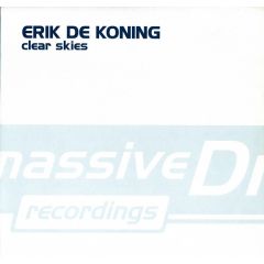 Erik De Koning - Erik De Koning - Clear Skies - Massive Drive