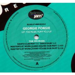 Georgie Porgie - Georgie Porgie - Let The Music Pump You Up - Slam Jam
