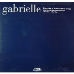 Gabrielle - Gabrielle - Give Me A Little More Time (David Morales Remixes) - Go! Beat