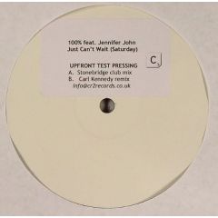 100% - 100% - Just Can't Wait (Saturday) - CR2 Records