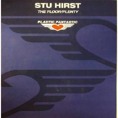 Stu Hirst - Stu Hirst - The Floor - Plastic Fantastic 