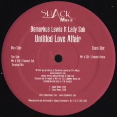 Demarkus Lewis Ft Lady Sah - Demarkus Lewis Ft Lady Sah - Untitled Love Affair - Shack Music