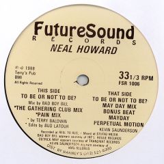 Neal Howard - Neal Howard - To Be Or Not To Be - Future Sound