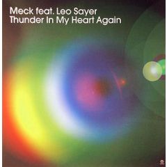 Meck feat. Leo Sayer - Meck feat. Leo Sayer - Thunder In My Heart Again - Kontor Records