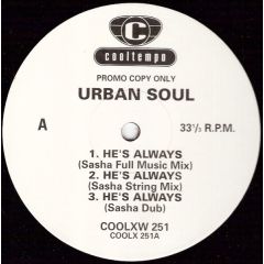 Urban Soul - Urban Soul - He's Always - Cooltempo