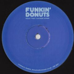 Ot Quartet - Ot Quartet - Hold That Sucker Down (2005 Remix) - Funkin Doughnuts 1