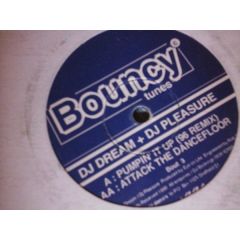 DJ Dream & DJ Pleasure - DJ Dream & DJ Pleasure - Pumpin It Up (96 Remix) - Bouncy Tunes 3