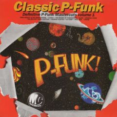 Various Artists - Various Artists - Classic P-Funk Vol 1 - Mastercuts