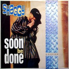 Shaggy - Shaggy - Soon Be Done - Greensleeves