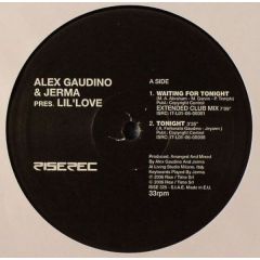 Alex Gaudino & Jerma Pres. Lil Love - Alex Gaudino & Jerma Pres. Lil Love - Waiting For Tonight - Rise