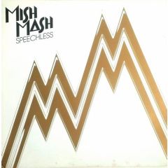 Mish Mash - Mish Mash - Speechless (Part 3) - Data