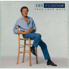 Des O'Connor - Des O'Connor - True Love Ways - Ariola