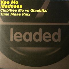 Kee Mo - Kee Mo - Madness - Leaded