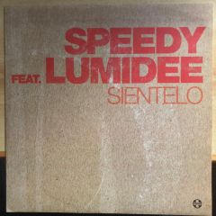 Speedy Feat. Lumidee - Speedy Feat. Lumidee - Sientelo - Positiva