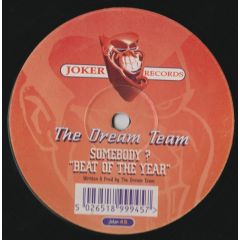 The Dream Team - The Dream Team - Somebody? - Joker Records