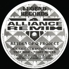 Return Of Q Project - Return Of Q Project - Champion Sound & Night Moves (Alliance Remixes) - Legend Records