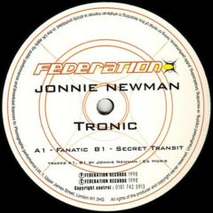 Jonnie Newman - Jonnie Newman - Tronic EP - Federation