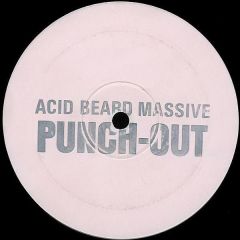 Acid Beard Massive - Acid Beard Massive - Punch Out - Bogwoppa