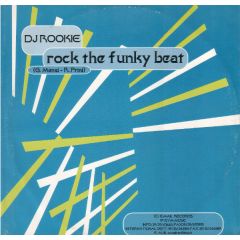 DJ Rookie - DJ Rookie - Rock The Funky Beat - E-Mail