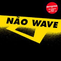 Various Artists - Various Artists - Nao Wave Revisited - Man Recordings