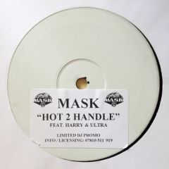Mask Feat. Harry & Ultra - Mask Feat. Harry & Ultra - Hot 2 Handle - Mask