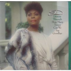 Dionne Warwick - Dionne Warwick - How Many Times Can We Say Goodbye - Arista