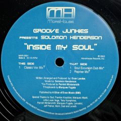 Groove Junkies Presents Solomon Henderson - Groove Junkies Presents Solomon Henderson - Inside My Soul - Morehouse Records