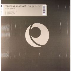 Mateo & Matos feat. Dirty Turk - Mateo & Matos feat. Dirty Turk - Talkin' About - Seamless Recordings