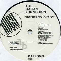 The Italian Connection - The Italian Connection - Summer Delight EP - Juicy Music
