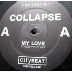 Collapse - Collapse - My Love - City Beat