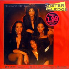 Sister Sledge - Sister Sledge - Thinking Of You / We Are Family - Atlantic